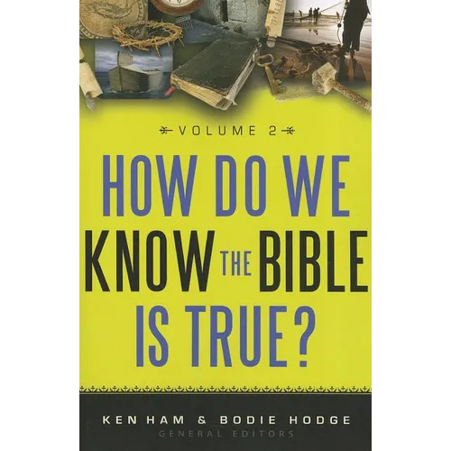 How Do We Know the Bible Is True Volume 2 - Paperback