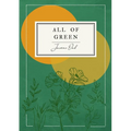 All of Green - Paperback