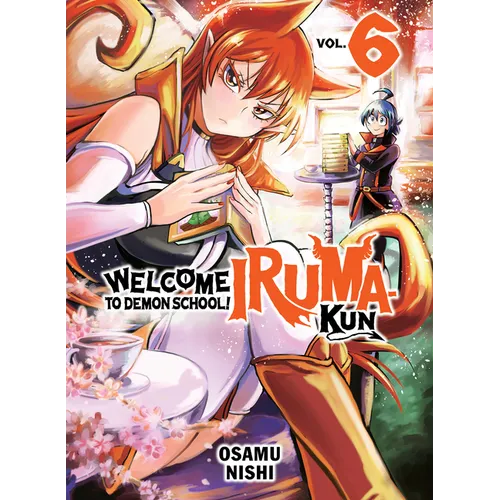 Welcome to Demon School! Iruma-Kun 6 - Paperback