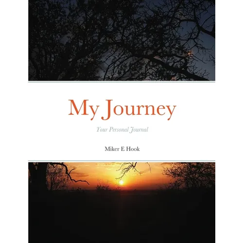 My Journey: Your Personal Journal - Paperback