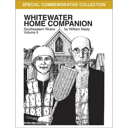 Whitewater Home Companion: Southeastern Rivers, Volume 2 - Paperback