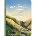 The Wanderer's Journal: Guided Prompts for Hikers, Backpackers, and Explorers - Paperback