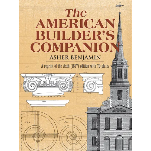 The American Builder's Companion - Paperback