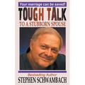 Tough Talk to a Stubborn Spouse - Paperback