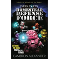 Homestead Defense Force - Paperback