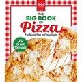 Food Network Magazine the Big Book of Pizza: 75 Great Recipes - Foolproof Pies in Every Style - Hardcover