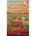 Town in a Strawberry Swirl - Mass Market Paperbound
