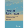 Physics of Societal Issues: Calculations on National Security, Environment, and Energy - Paperback