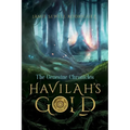 Havilah's Gold: The Genesine Chronicles - Paperback