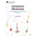THAWZEN Moments: Autoethnographic piano teaching and learning stories - Hardcover