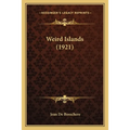 Weird Islands (1921) - Paperback