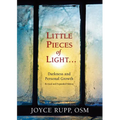 Little Pieces of Light: Darkness and Personal Growth - Paperback