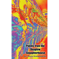 Poems from the Dayglow Slaughterhouse - Paperback