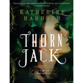 Thorn Jack: A Night and Nothing Novel - Paperback