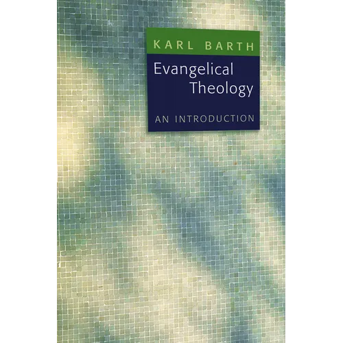 Evangelical Theology: An Introduction - Paperback
