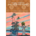Christian Insight into Body, Soul and Spirit Simplified - Paperback