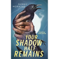 Your Shadow Half Remains - Paperback