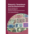 Edward A. Tenenbaum and the Deutschmark - Paperback