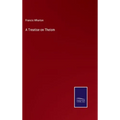 A Treatise on Theism - Hardcover