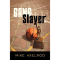 Gang Slayer - Paperback