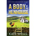 A Body by the Henhouse - Hardcover