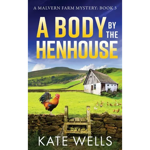 A Body by the Henhouse - Hardcover