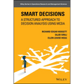 Smart Decisions: A Structured Approach to Decision Analysis Using McDa - Hardcover