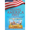 Seeing America First - Paperback