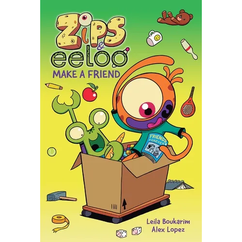Zips and Eeloo Make a Friend: Volume 2 - Hardcover