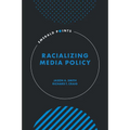 Racializing Media Policy - Hardcover