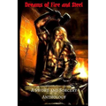 Dreams of Fire and Steel: A Sword and Sorcery Anthology - Paperback