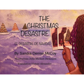 The Christmas Desastre: El Desastre de Navidad - Paperback