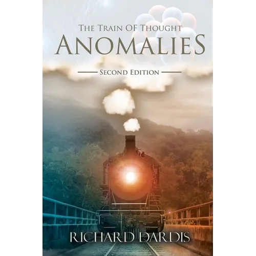 The Train of Thought: Anomalies - Paperback