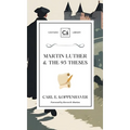 Martin Luther & the 95 Theses - Hardcover