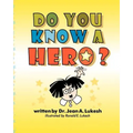 Do You Know a Hero? - Paperback