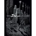 The Doré Gallery: His 120 Greatest Illustrations - Paperback