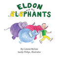 Eldon and the Elephants - Hardcover