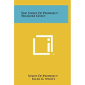 The Spirit Of Prophecy Treasure Chest - Hardcover