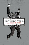 Brave New World - Hardcover