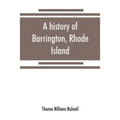 A history of Barrington, Rhode Island - Paperback