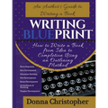 Writing Blueprint: An Author's Guide to Writing a Book - Paperback