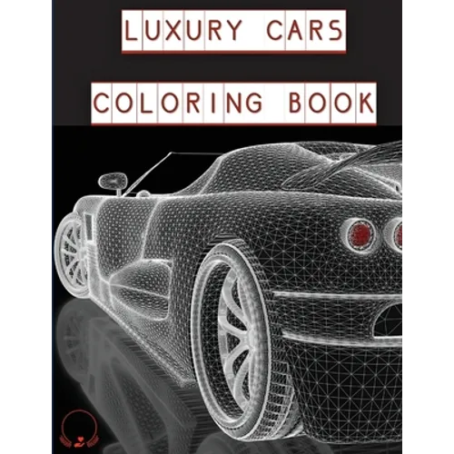 Luxury Cars Coloring Book: Magnificent SuperCars for Kids, Teens and Grown-Ups ����️ - Paperback