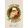 A Visit from Saint Nicholas: Twas The Night Before Christmas With Original 1849 Illustrations - Paperback