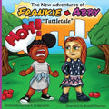 The New Adventures of Frankie & Abby: Tattletale - Paperback