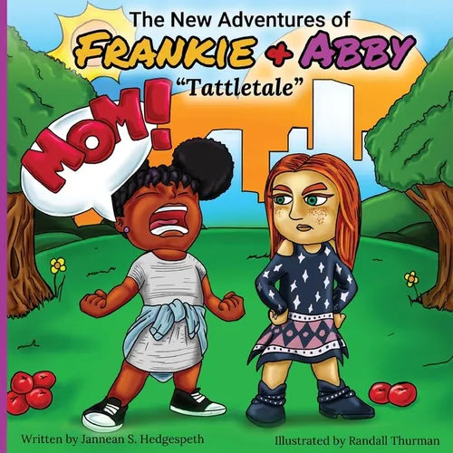 The New Adventures of Frankie & Abby: Tattletale - Paperback