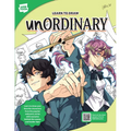 Learn to Draw Unordinary: Learn to Draw Your Favorite Characters from the Popular Webcomic Series with Exclusive Behind-The-Scenes and Insider Tips! - Paperback