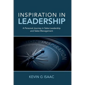 Inspiration in Leadership: A Personal Journey in Sales Leadership and Sales Management - Hardcover