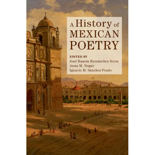 A History of Mexican Poetry - Hardcover