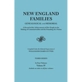 New England Families: Genealogical and Memorial. a Record of the Achievements of Her People in the Making of Commonwealths and the Founding - Paperback