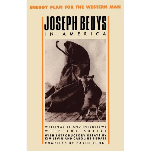 Joseph Beuys in America: Energy Plan for the Western Man - Paperback